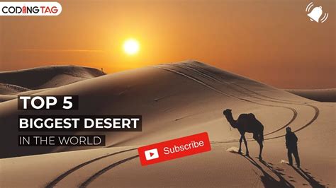 Top 5 Biggest Deserts In The World Youtube