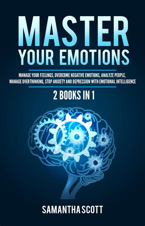 Master Your Emotions 2 Books In 1 Manage Your Feelings Overcome