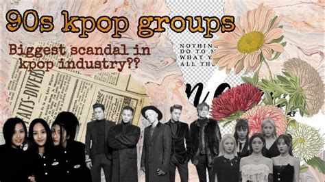 Kpop History90s Kpop Groups First Generation In Kpop Industry Youtube