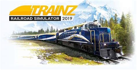 Trainz Railroad Simulator 2019 Download Full Reworked Games