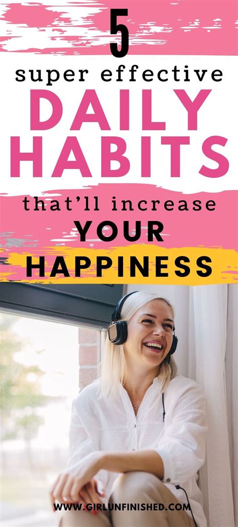 Five Daily Habits That Will Increase Your Happiness Daily Habits