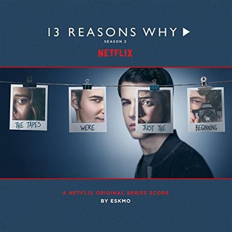 13 Reasons Why Season 2 Score Album Details Film Music Reporter