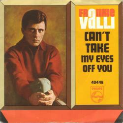 Getting from the tender verses to the explosive chorus required a creative transition to avoid a train wreck, and bob gaudio found the solution in horns, which bridge the gap without losing momentum. Can't Take My Eyes off You - Frankie Valli -- No puedo ...