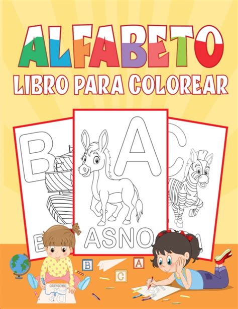 Buy Alfabeto Libro Para Colorear Colorea Y Aprende El Alfabeto Español