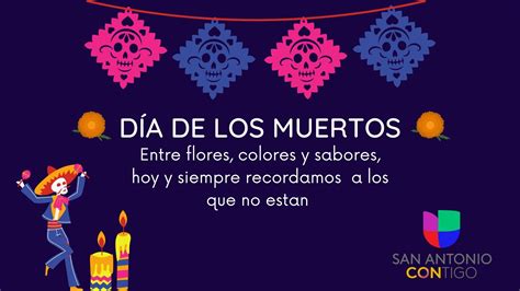 Celebramos El Día De Los Muertos Tu Ciudad Univision San Antonio