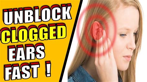 7 Natural Ways To Unblock Clogged Ears Fast Home Remedies Youtube