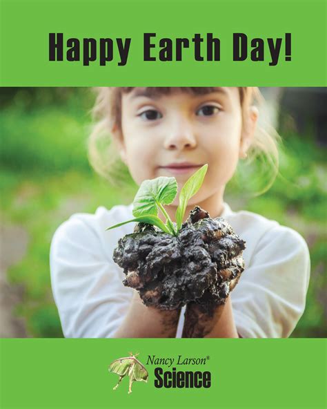 Happy Earth Day If You Are Nancy Larson Science Facebook