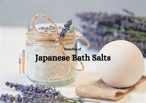 Benefits Of Japanese Bath Salts Best Japanese Guide