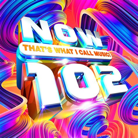 Now Thats What I Call Music 102 Now Thats What I Call Music Wiki