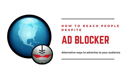 4 Ways To Reach People On The Internet Why Ad Blocking Is Killing You