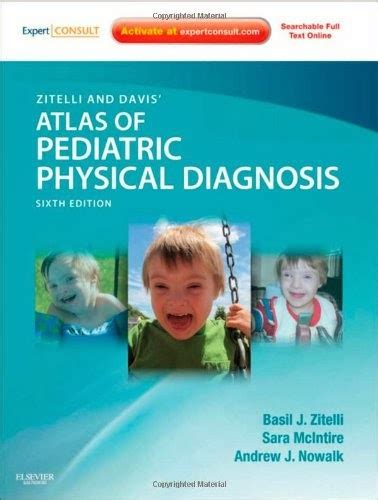 Atlas Of Pediatric Physical Diagnosis 6th Edition Zitelli And Davis