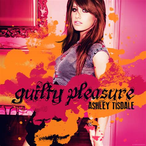 Guilty Pleasure Ashley Tisdale New Cover Guilty Pleasur Flickr