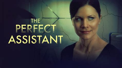 Watch The Perfect Assistant Online Free Streaming And Catch Up Tv In Australia 7plus