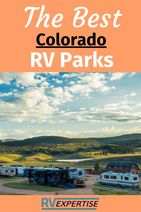 This Is A Complete Review Of The Best Rv Parks In Colorado See This