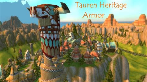 Tauren Heritage Armor Requirements And Questline Youtube
