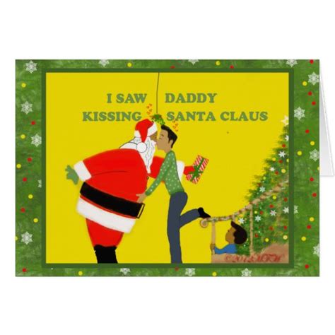 gay christmas card i saw daddy kissing santa claus