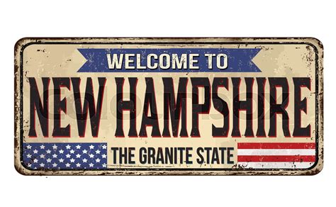 Welcome To New Hampshire Vintage Rusty Metal Sign Stock Vector