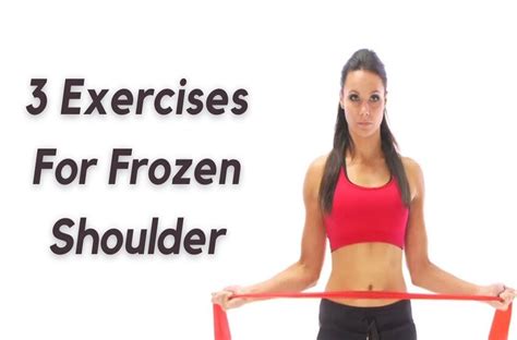 Exercises For Frozen Shoulder 3 Ideal Exercise To Recover Fast