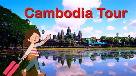 Complete Cambodia Tour Guide Cambodia Tour Plan From India Cambodia