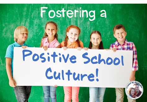 Primary Chalkboard Fostering A Positive School Culture An