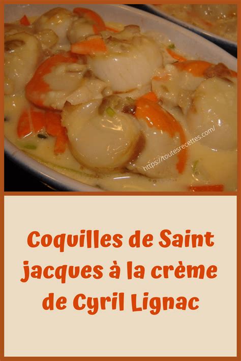 Coquilles de Saint jacques à la crème de Cyril Lignac Toutes recettes