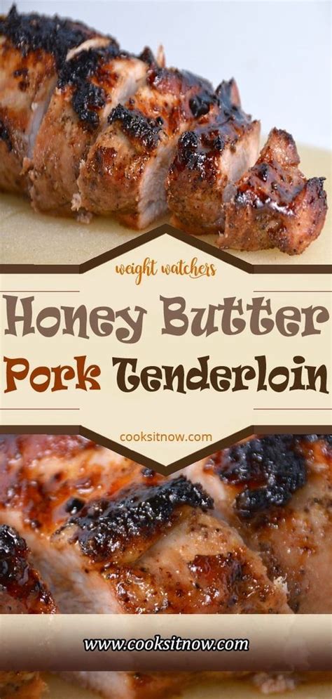 In an ovenproof pot, heat butter and honey over medium heat until melted. Honey Butter Pork Tenderloin | Pork tenderloin recipes ...