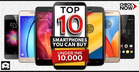 Top 10 Smartphones You Can Buy Under Inr 10000 Maxabout News