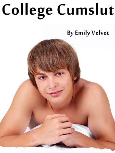College Cumslut A Gay Fantasy English Edition Ebook Velvet Emily