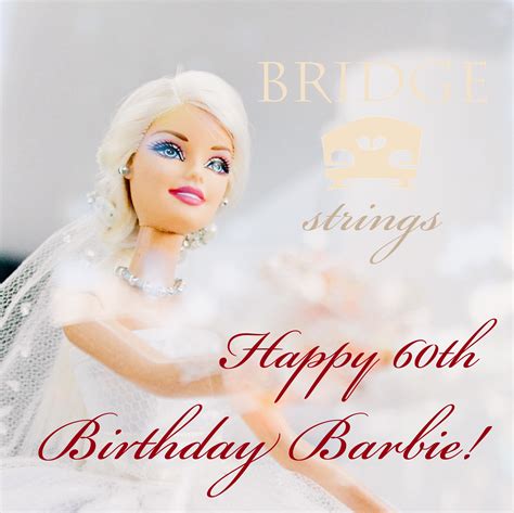Happy Birthday Barbie • Bridge Strings