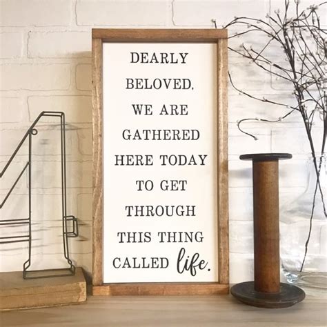 Dearly Beloved Framed Sign We Are Gathered Here Today To Get Etsy