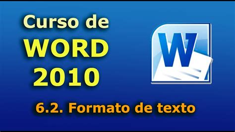 Curso De Microsoft Word 2010 62 Formato De Texto Modificar El Tipo