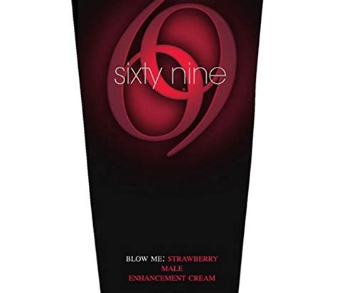 69 Sixty Nine Blow Me Strawberry Flavor Male Enhancement Sex Cream Size 4 Oz 113 G Buy