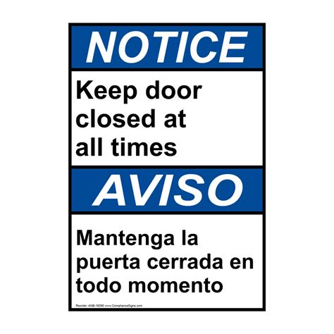 Vertical Keep Door Closed At All Times Bilingual Sign Ansi Notice