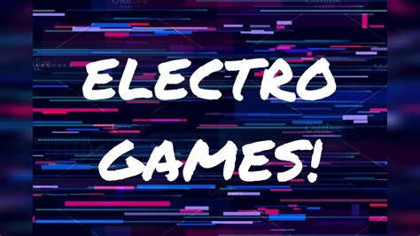 Electro Gamestrailer Youtube