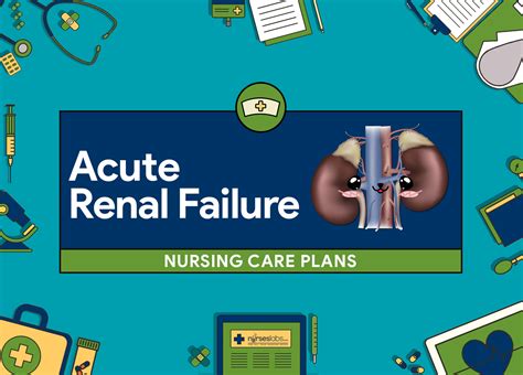 6 Acute Renal Failure Nursing Care Plans | Nursing care plan, Nursing care, Nursing diagnosis