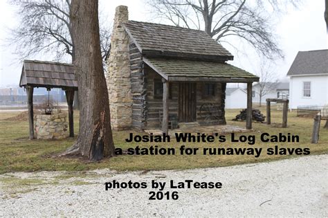 Teasastips Underground Railroad Slave Station Josiah Whites Log Cabin