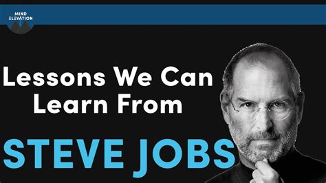 Lessons We Can Learn From Steve Jobs Youtube