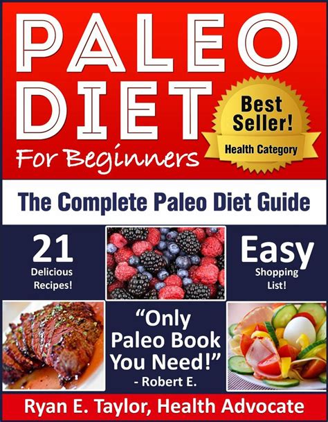 Paleo Diet For Beginners The Complete Paleo Diet Guide Including 21
