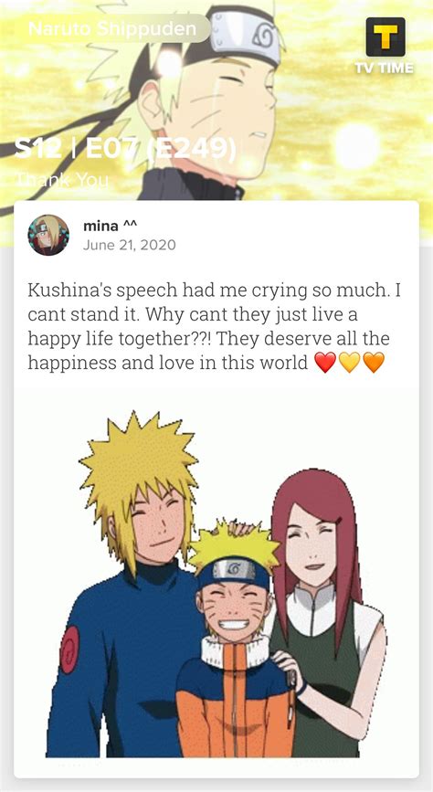 Kushina's speech had me crying so much. I cant stand it. Why cant they just live a happy life 