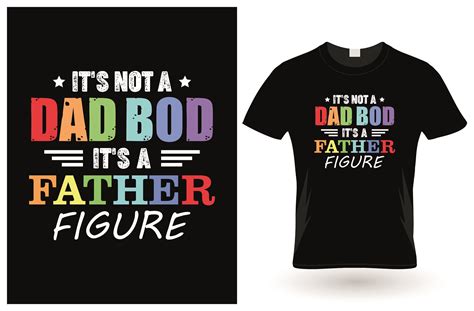 Its Not A Dad Bod Its A Father Figure Graphic By D Vectors · Creative Fabrica