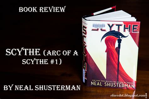 Clares Spot Book Review Scythe By Neal Shusterman