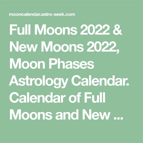 Full Moons 2022 And New Moons 2022 Moon Phases Astrology Calendar