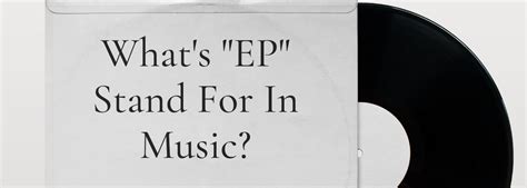 Whats Ep Stand For In Music And Why You Should Care Sundown