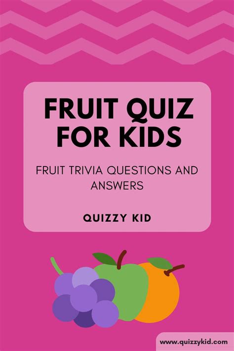 Fruit Quiz For Kids Quizzy Kid Fruit Quiz Quizzes And Answers