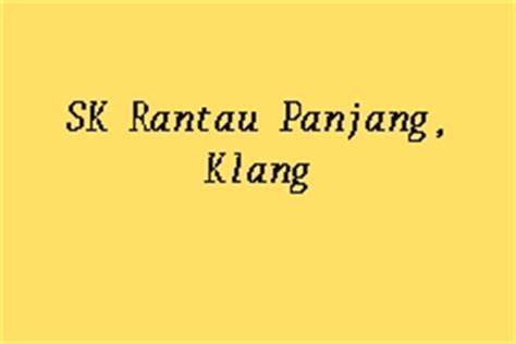 People in lanchang is fortunate to have sk rantau panjang situated here, to receive the free eductaion. SK Rantau Panjang, Klang, Sekolah Kebangsaan in Klang