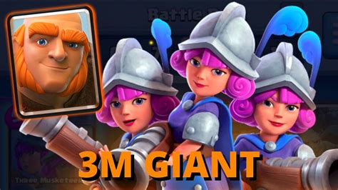 3m Giant Three Musketeers Giant Deck Clash Royale Youtube