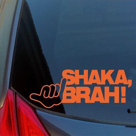 Vinyl Mayhem Shaka Brah Sticker Decal Hang Loose Hawaii Hawaiian Local