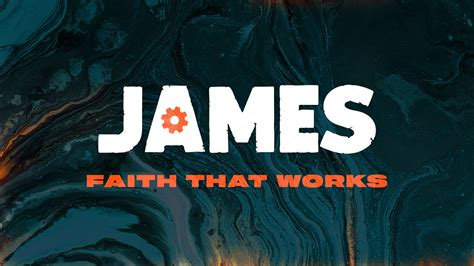 James Faith That Works 7 Faith That Is Wise Youtube