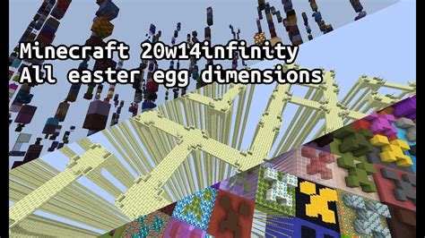 All Easter Egg Dimensions Minecraft Snapshot 20w14infinity Youtube