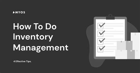4 Tips To Effectively Do Inventory Management